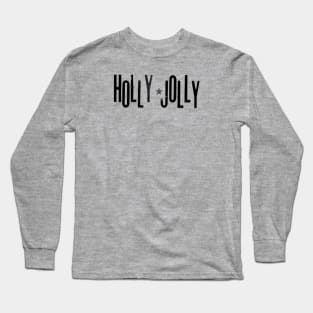 Holly Jolly worn and well loved Long Sleeve T-Shirt